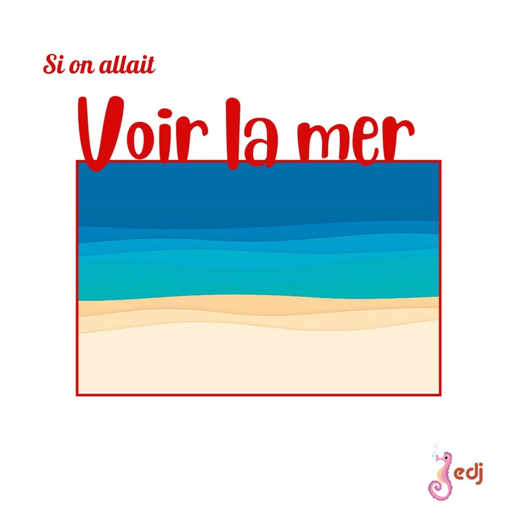 Voir la mer