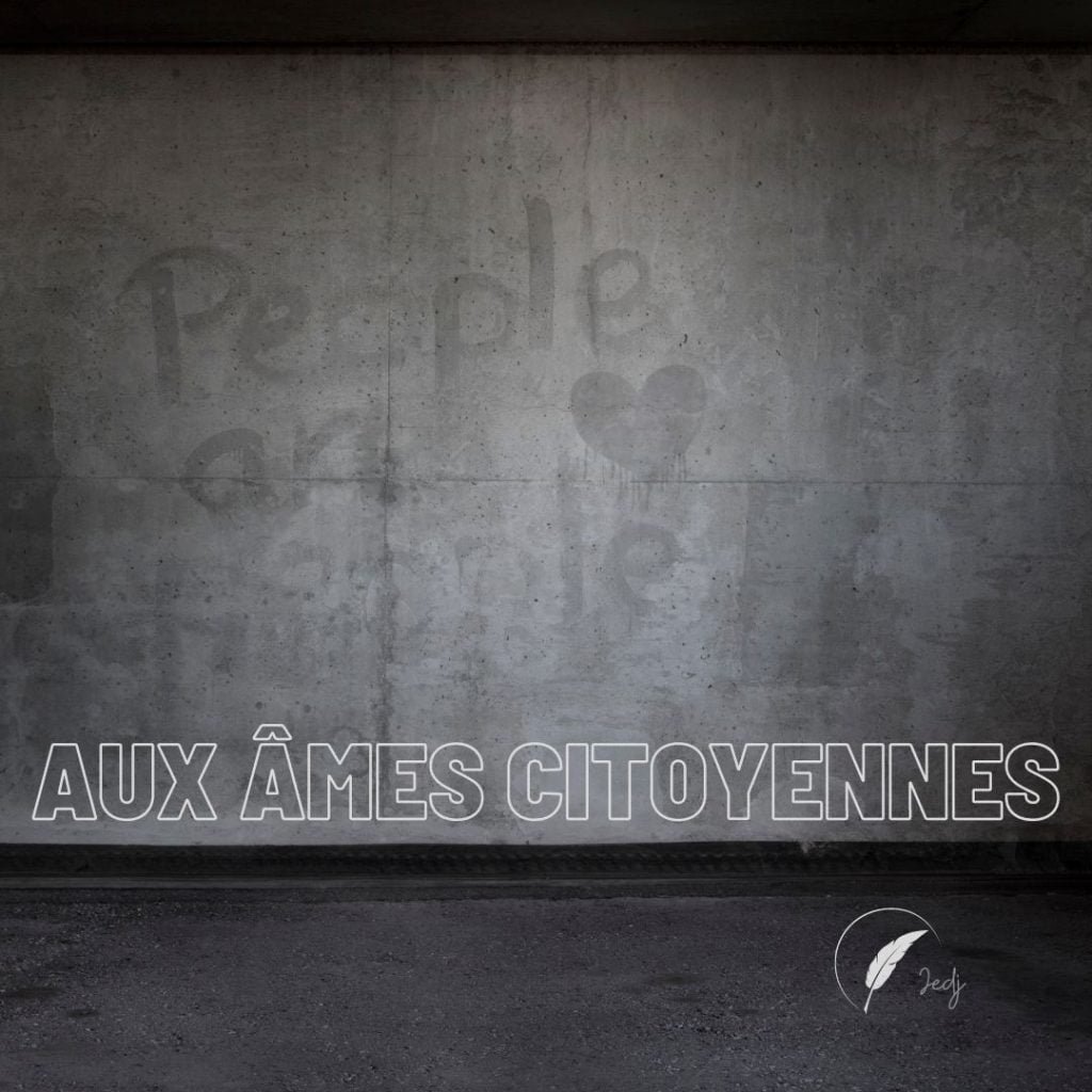 Paroles chansons 3 Aux âmes citoyennes